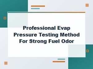 A Professional Method for Evaporative Pressure Testing